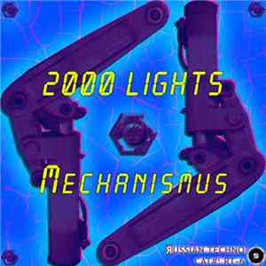 2000 Lights - Mechanismus download free