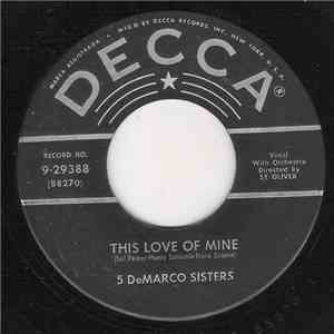 5 DeMarco Sisters - This Love Of MIne download free