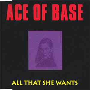 Ace Of Base - All That She Wants download free