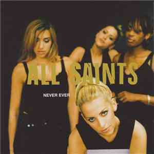 All Saints - Never Ever download free