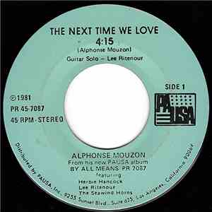 Alphonse Mouzon - The Next Time We Love / Do I Have To? download free