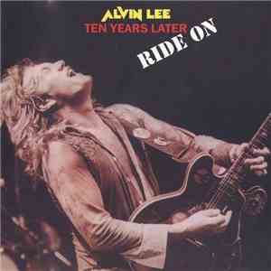 Alvin Lee & Ten Years Later - Ride On download free
