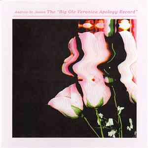 Andrew St James - The Big Ole Veronica Apology Record download free