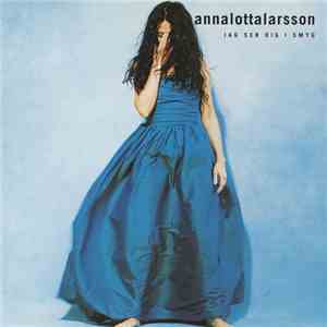 Anna-Lotta Larsson - Jag Ser Dig I Smyg download free