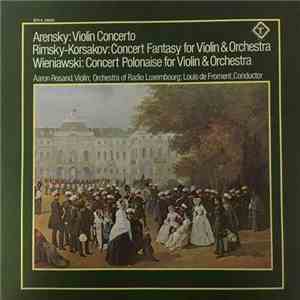 Arensky, Rimsky-Korsakov, Wieniawski - Violin Concerto / Concert Fantasy For Violin & Orchestra / Concert Polonaise For Violin & Orchestra download free