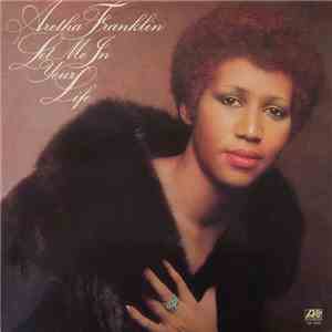 Aretha Franklin - Let Me In Your Life download free