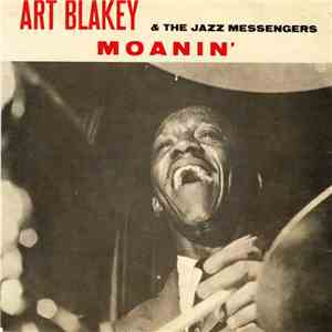 Art Blakey & The Jazz Messengers - Moanin' download free