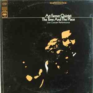 Art Farmer Quintet - The Time And The Place download free