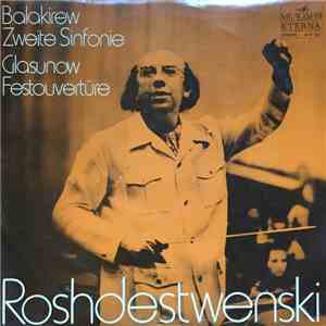 Balakirew, Glasunow - Roshdestwenski - Zweite Sinfonie / Festouvertüre download free