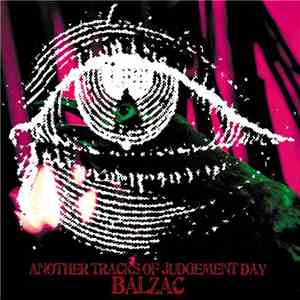 Balzac - Another Tracks From Judgement Day download free