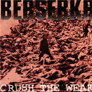 Berserkr - Crush The Weak download free