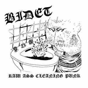 Bidet - Raw Ass Cleaning Punk download free