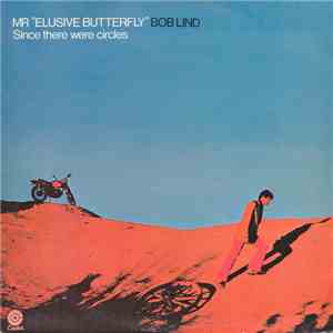 Bob Lind - Since There Were Circles download free