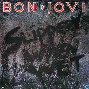Bon Jovi - Slippery when wet download free