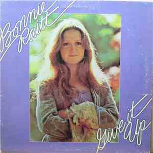 Bonnie Raitt - Give It Up download free