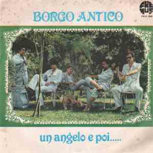 Borgo Antico - Un Angelo E Poi... download free