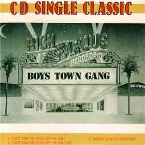 Boys Town Gang - Can't Take My Eyes Off Of You download free