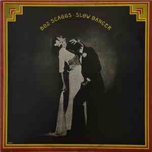Boz Scaggs - Slow Dancer download free