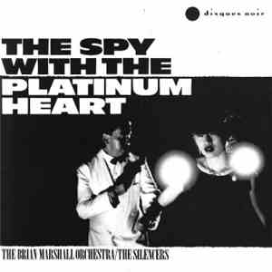 Brian Marshall Orchestra - The Spy With The Platinum Heart download free