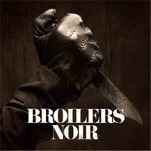 Broilers - Noir download free