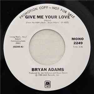 Bryan Adams - Give Me Your Love download free
