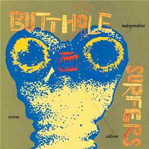 Butthole Surfers - Independent Worm Saloon download free