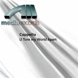 Cappella - U Tore My World Apart download free