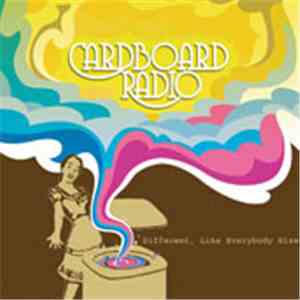 Cardboard Radio - Different, Like Everybody Else download free