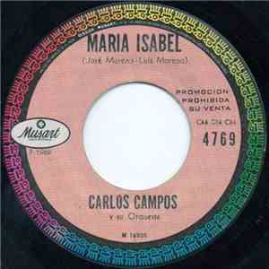 Carlos Campos Y Su Orquesta - Maria Isabel download free