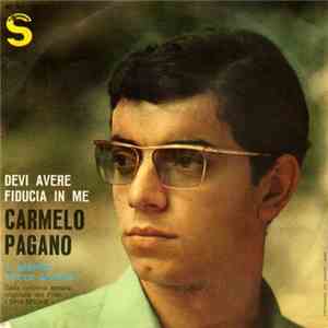 Carmelo Pagano - Devi Avere Fiducia In Me download free