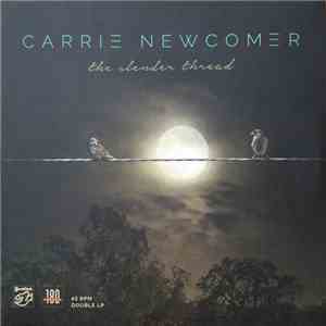 Carrie Newcomer - The Slender Thread download free