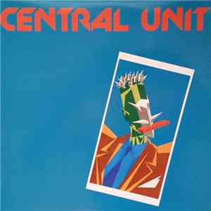 Central Unit - Central Unit download free