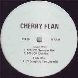 Cherry Flan - Seduce / Lily download free
