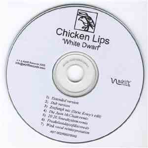 Chicken Lips - White Dwarf download free