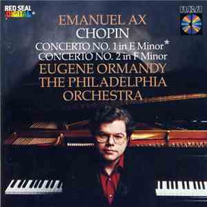 Chopin / Emanuel Ax, Eugene Ormandy - Concertos Nos. 1 And 2 download free