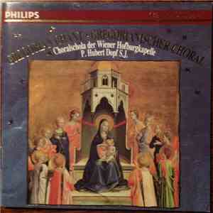 Choralschola Der Wiener Hofburgkapelle, P. Hubert Dopf S.J. - Gregorian Chant • Gregorianischer Choral download free