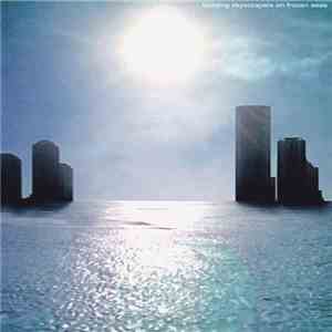 Christopher Jion - Building Skyscrapers On Frozen Seas download free