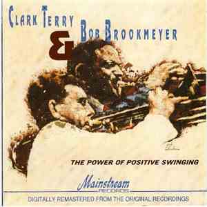 Clark Terry & Bob Brookmeyer - The Power Of Positive Swinging download free