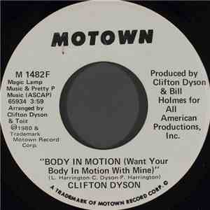 Clifton Dyson - Body In Motion (Want Your Body In Motion With Mine) download free
