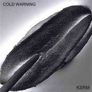 Cold Warning - KSRM download free