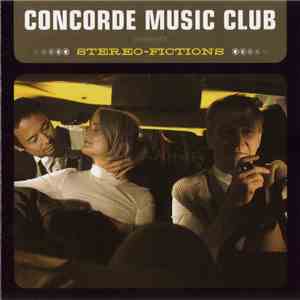 Concorde Music Club - Stereo-Fictions download free