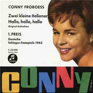 Conny - Zwei Kleine Italiener / Hallo, Hallo, Hallo download free