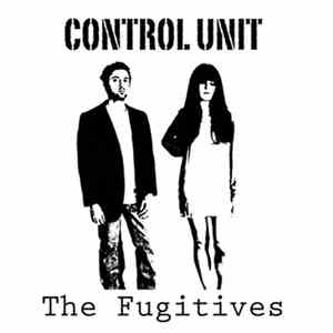 Control Unit - The Fugitives download free