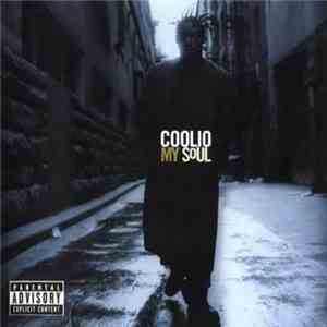 Coolio - My Soul download free