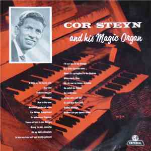 Cor Steyn - Cor Steyn And His Magic Organ download free