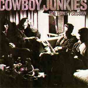 Cowboy Junkies - The Trinity Session download free