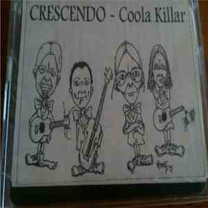 Crescendo  - Coola Killar download free