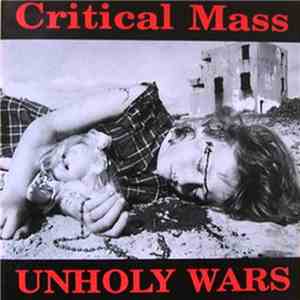 Critical Mass  - Unholy Wars download free