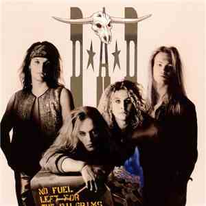 D.A.D - No Fuel Left For The Pilgrims download free