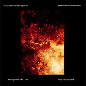 Das Synthetische Mischgewebe - Inventaire & Contradictions - Retrospective 1982-1988 download free
